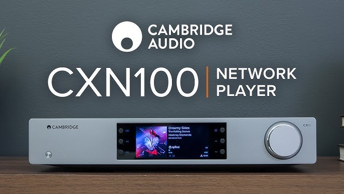 Cambridge Audio CXN100